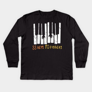 Funny 88 Keys 10 Fingers Piano Kids Long Sleeve T-Shirt